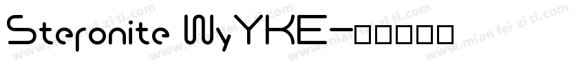 Steronite WyYKE字体转换